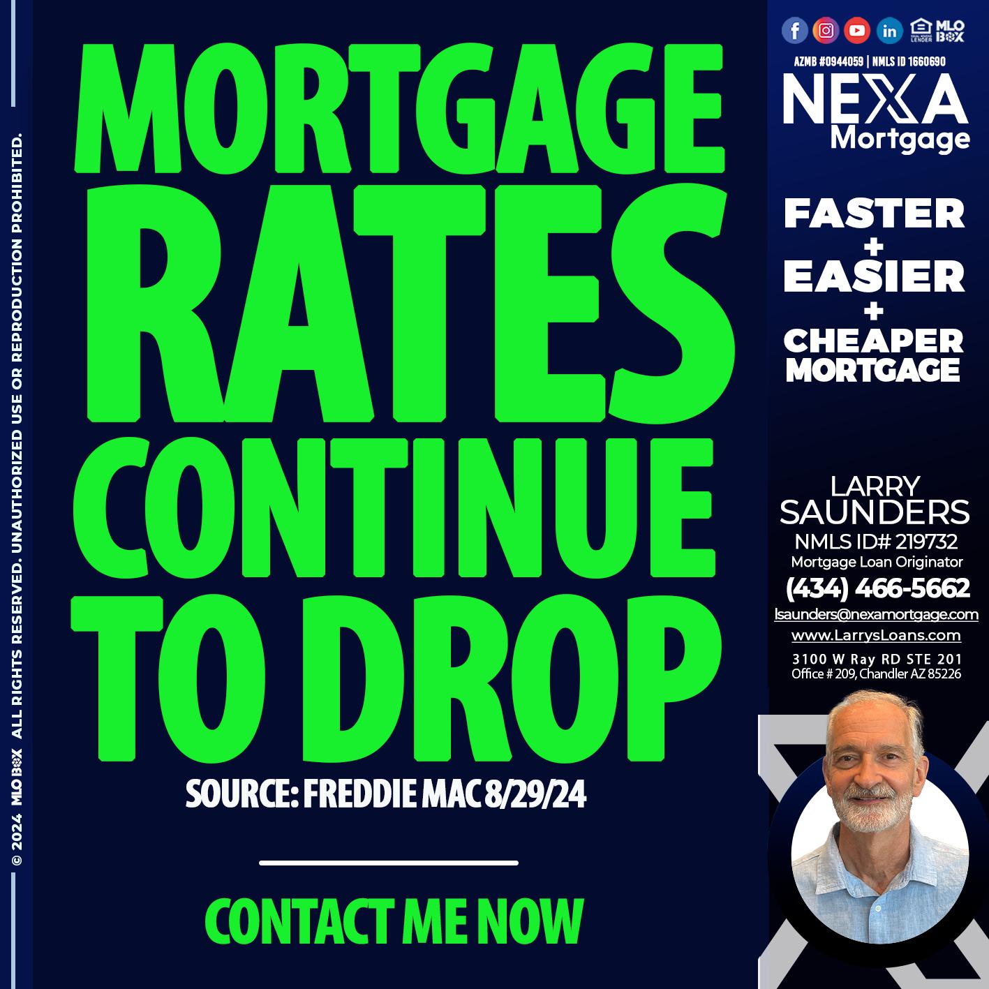 RATES DROP - Larry Saunders -Mortgage Loan Originator