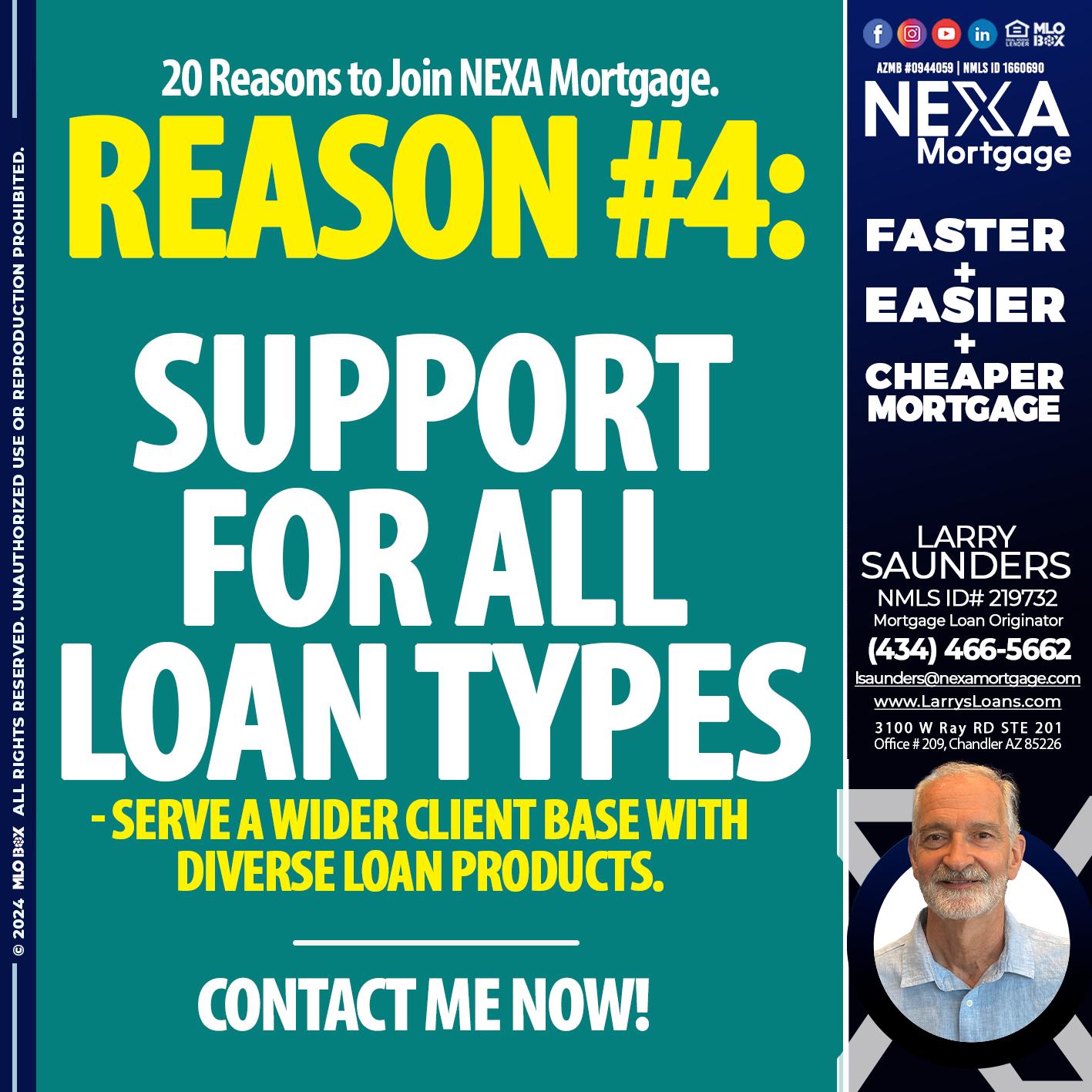 REASON 4 - Larry Saunders -Mortgage Loan Originator