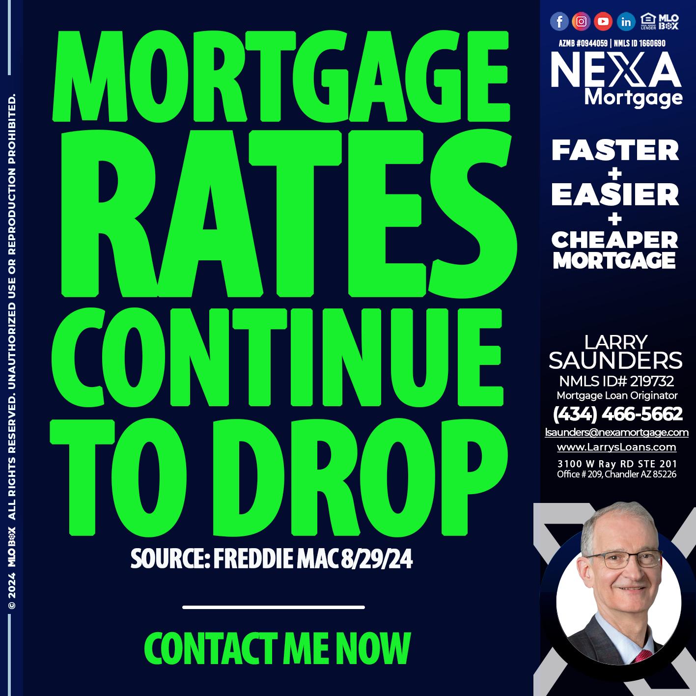 RATES DROP - Larry Saunders -Mortgage Loan Originator