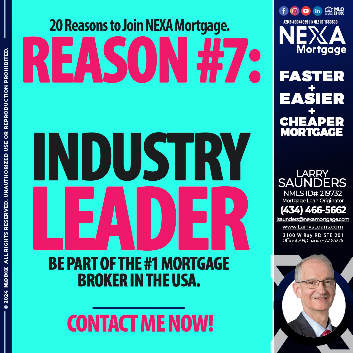 REASON 7 - Larry Saunders -Mortgage Loan Originator