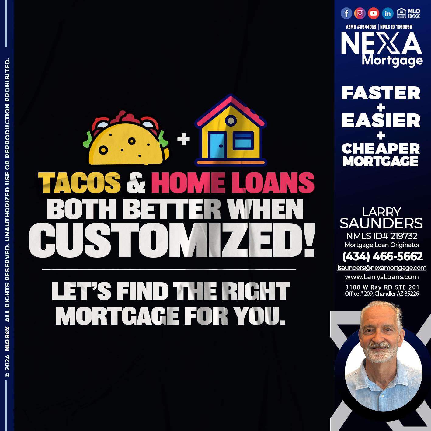 TACOS & HOME LOANS - Larry Saunders -Mortgage Loan Originator