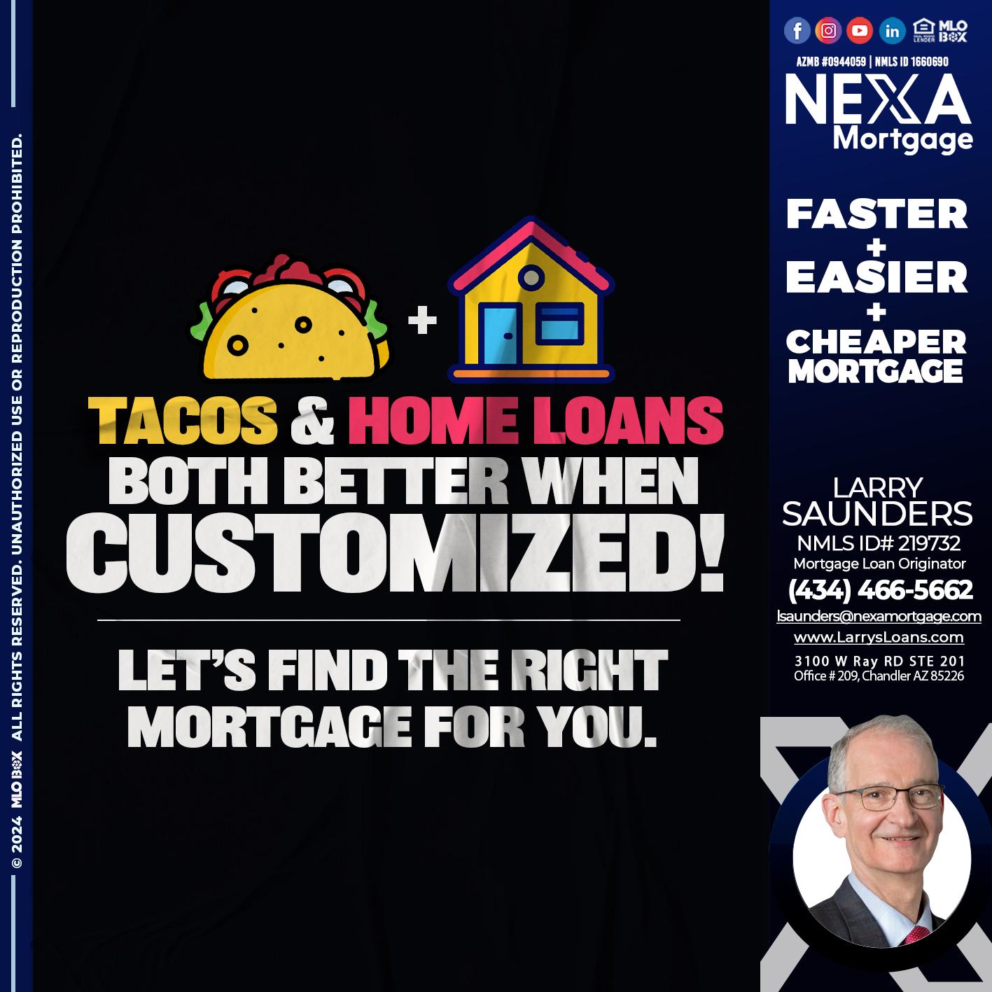 TACOS & HOME LOANS - Larry Saunders -Mortgage Loan Originator