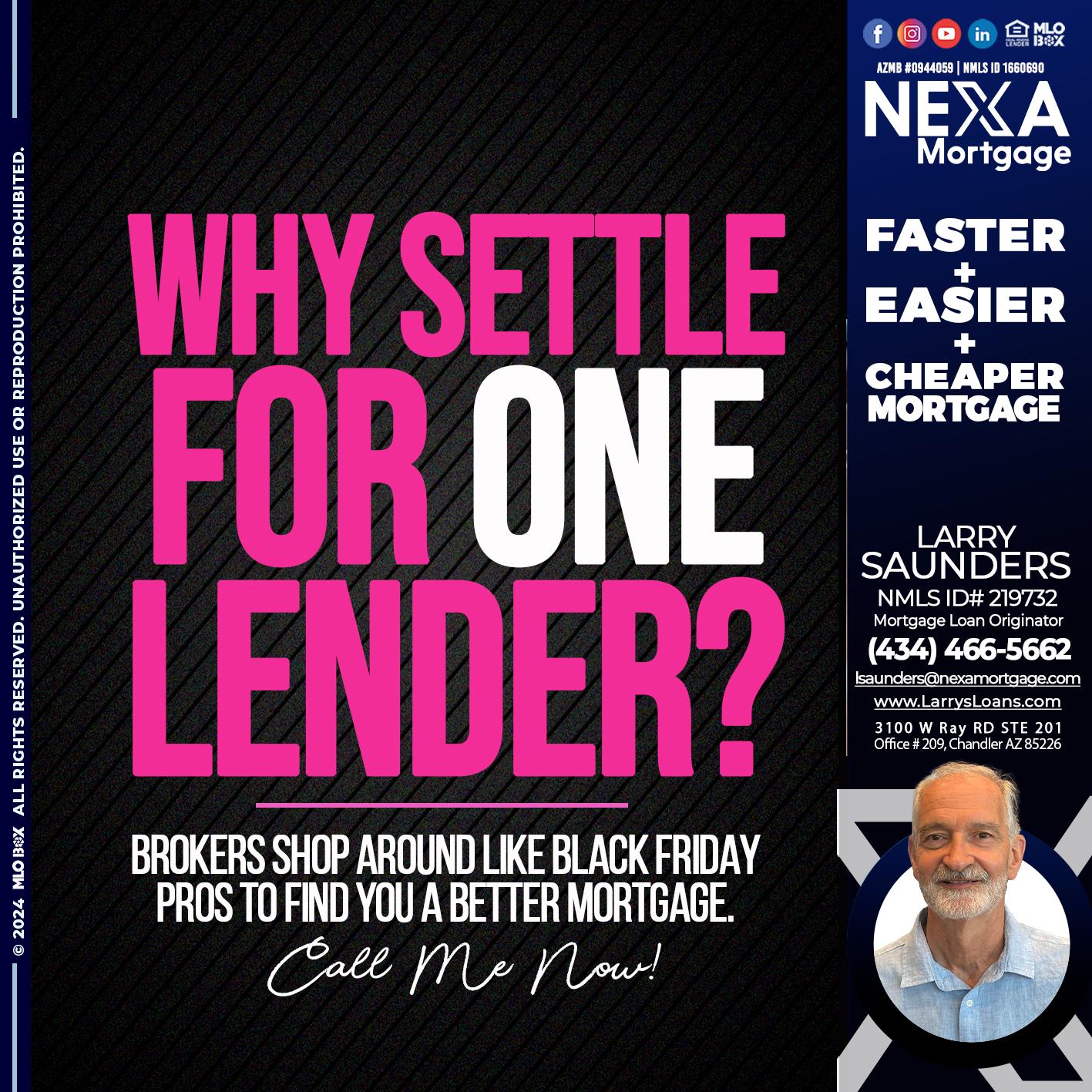 WHY SETTLE - Larry Saunders -Mortgage Loan Originator