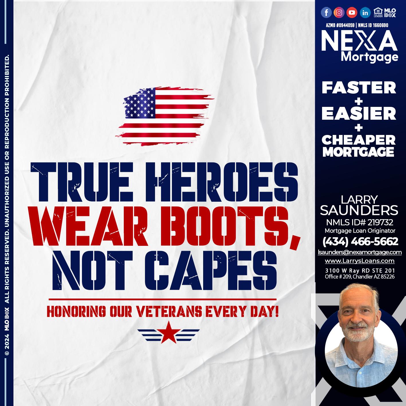 TRUE HEROES - Larry Saunders -Mortgage Loan Originator