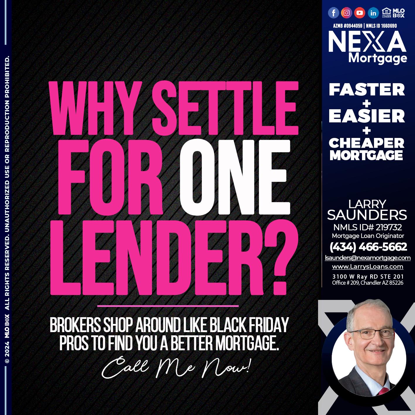 WHY SETTLE - Larry Saunders -Mortgage Loan Originator